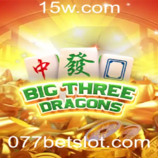 Explorando o Universo de BigThreeDragons: O Novo Entretenimento de 077bet