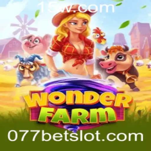 Descubra o Mundo Encantado de WonderFarm e as Emoções de 077bet
