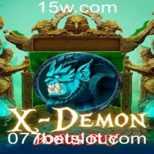 Descubra o Mundo do Jogo XDemonBonusBuy com 077bet
